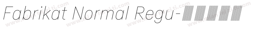Fabrikat Normal Regu字体转换